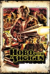 Nonton Film Hobo with a Shotgun (2011) Sub Indo Download Movie Online DRAMA21 LK21 IDTUBE INDOXXI