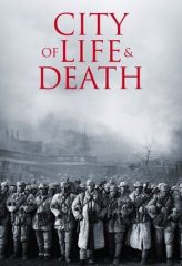 Nonton Film City of Life and Death (2009) Sub Indo Download Movie Online DRAMA21 LK21 IDTUBE INDOXXI