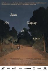 Nonton Film Birds Are Singing in Kigali (2017) Sub Indo Download Movie Online DRAMA21 LK21 IDTUBE INDOXXI