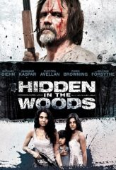 Nonton Film Hidden in the Woods (2014) Sub Indo Download Movie Online DRAMA21 LK21 IDTUBE INDOXXI