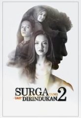 Nonton Film Surga Yang Tak Dirindukan 2 (2017) Sub Indo Download Movie Online DRAMA21 LK21 IDTUBE INDOXXI