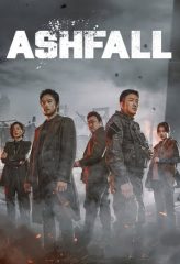 Nonton Film Ashfall (2019) Sub Indo Download Movie Online DRAMA21 LK21 IDTUBE INDOXXI