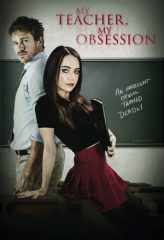 Nonton Film My Teacher, My Obsession (2018) Sub Indo Download Movie Online DRAMA21 LK21 IDTUBE INDOXXI