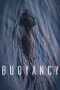 Nonton Film Buoyancy (2019) Sub Indo Download Movie Online DRAMA21 LK21 IDTUBE INDOXXI