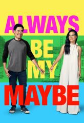 Nonton Film Always Be My Maybe (2019) Sub Indo Download Movie Online DRAMA21 LK21 IDTUBE INDOXXI