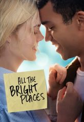 Nonton Film All the Bright Places (2020) Sub Indo Download Movie Online DRAMA21 LK21 IDTUBE INDOXXI