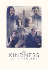 Nonton Film The Kindness of Strangers (2019) Sub Indo Download Movie Online DRAMA21 LK21 IDTUBE INDOXXI