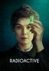 Nonton Film Radioactive (2020) Sub Indo Download Movie Online DRAMA21 LK21 IDTUBE INDOXXI