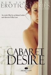 Nonton Film Cabaret Desire (2011) Sub Indo Download Movie Online DRAMA21 LK21 IDTUBE INDOXXI