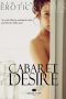 Nonton Film Cabaret Desire (2011) Sub Indo Download Movie Online DRAMA21 LK21 IDTUBE INDOXXI