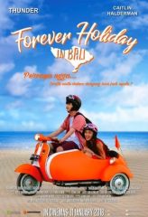 Nonton Film Forever Holiday in Bali (2018) Sub Indo Download Movie Online DRAMA21 LK21 IDTUBE INDOXXI