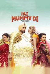 Nonton Film Jai Mummy Di (2020) Sub Indo Download Movie Online DRAMA21 LK21 IDTUBE INDOXXI