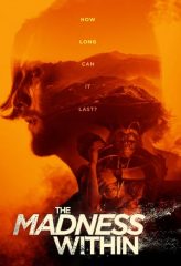 Nonton Film The Madness Within (2019) Sub Indo Download Movie Online DRAMA21 LK21 IDTUBE INDOXXI