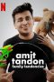 Nonton Film Amit Tandon: Family Tandoncies (2020) Sub Indo Download Movie Online DRAMA21 LK21 IDTUBE INDOXXI