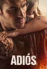 Nonton Film Adiós (2019) Sub Indo Download Movie Online DRAMA21 LK21 IDTUBE INDOXXI