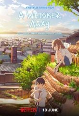 Nonton Film A Whisker Away (2020) Sub Indo Download Movie Online DRAMA21 LK21 IDTUBE INDOXXI