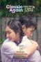 Nonton Film Classic Again (2020) Sub Indo Download Movie Online DRAMA21 LK21 IDTUBE INDOXXI