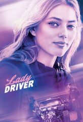 Nonton Film Lady Driver (2020) Sub Indo Download Movie Online DRAMA21 LK21 IDTUBE INDOXXI