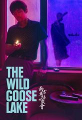 Nonton Film The Wild Goose Lake (2019) Sub Indo Download Movie Online DRAMA21 LK21 IDTUBE INDOXXI