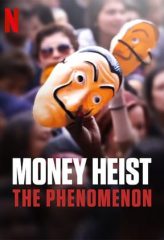 Nonton Film Money Heist: The Phenomenon (2020) Sub Indo Download Movie Online DRAMA21 LK21 IDTUBE INDOXXI