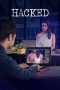 Nonton Film Hacked (2020) Sub Indo Download Movie Online DRAMA21 LK21 IDTUBE INDOXXI