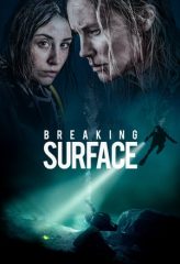 Nonton Film Breaking Surface (2020) Sub Indo Download Movie Online DRAMA21 LK21 IDTUBE INDOXXI