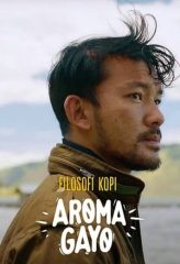 Nonton Film Filosofi Kopi: Aroma Gayo (2020) Sub Indo Download Movie Online DRAMA21 LK21 IDTUBE INDOXXI