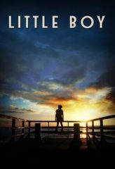 Nonton Film Little Boy (2015) Sub Indo Download Movie Online DRAMA21 LK21 IDTUBE INDOXXI