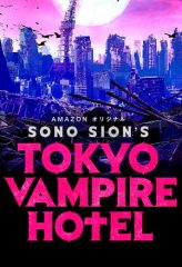 Nonton Film Tokyo Vampire Hotel (2017) Sub Indo Download Movie Online DRAMA21 LK21 IDTUBE INDOXXI