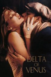 Nonton Film Delta of Venus (1995) Sub Indo Download Movie Online DRAMA21 LK21 IDTUBE INDOXXI