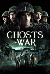 Nonton Film Ghosts of War (2020) Sub Indo Download Movie Online DRAMA21 LK21 IDTUBE INDOXXI