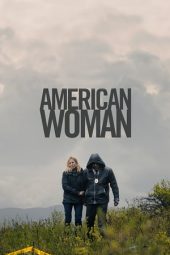 Nonton Film American Woman (2019) Sub Indo Download Movie Online DRAMA21 LK21 IDTUBE INDOXXI