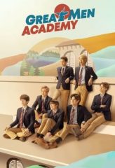 Nonton Film Great Men Academy (2019) Sub Indo Download Movie Online DRAMA21 LK21 IDTUBE INDOXXI