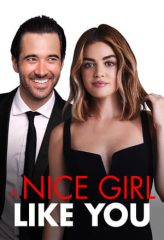 Nonton Film A Nice Girl Like You (2020) Sub Indo Download Movie Online DRAMA21 LK21 IDTUBE INDOXXI