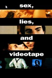 Nonton Film Sex, Lies, and Videotape (1989) Sub Indo Download Movie Online DRAMA21 LK21 IDTUBE INDOXXI