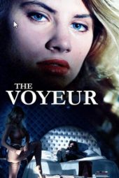 Nonton Film The Voyeur (1994) Sub Indo Download Movie Online DRAMA21 LK21 IDTUBE INDOXXI