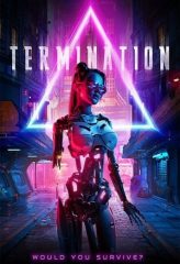 Nonton Film Termination (2019) Sub Indo Download Movie Online DRAMA21 LK21 IDTUBE INDOXXI