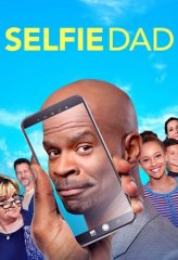 Nonton Film Selfie Dad (2020) Sub Indo Download Movie Online DRAMA21 LK21 IDTUBE INDOXXI