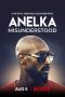 Nonton Film Anelka: Misunderstood (2020) Sub Indo Download Movie Online DRAMA21 LK21 IDTUBE INDOXXI