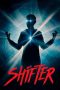 Nonton Film Shifter (2020) Sub Indo Download Movie Online DRAMA21 LK21 IDTUBE INDOXXI