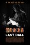 Nonton Film Last Call (2020) Sub Indo Download Movie Online DRAMA21 LK21 IDTUBE INDOXXI