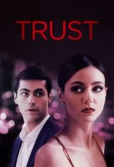 Nonton Film Trust (2021) Sub Indo Download Movie Online DRAMA21 LK21 IDTUBE INDOXXI