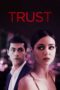 Nonton Film Trust (2021) Sub Indo Download Movie Online DRAMA21 LK21 IDTUBE INDOXXI