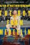 Nonton Film The Boy from Medellín (2020) Sub Indo Download Movie Online DRAMA21 LK21 IDTUBE INDOXXI