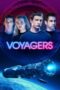 Nonton Film Voyagers (2021) Sub Indo Download Movie Online DRAMA21 LK21 IDTUBE INDOXXI