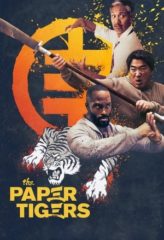 Nonton Film The Paper Tigers (2021) Sub Indo Download Movie Online DRAMA21 LK21 IDTUBE INDOXXI