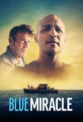 Nonton Film Blue Miracle (2021) Sub Indo Download Movie Online DRAMA21 LK21 IDTUBE INDOXXI