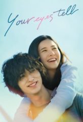 Nonton Film Your Eyes Tell (2020) Sub Indo Download Movie Online DRAMA21 LK21 IDTUBE INDOXXI