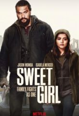 Nonton Film Sweet Girl (2021) Sub Indo Download Movie Online DRAMA21 LK21 IDTUBE INDOXXI