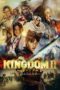 Nonton Film Kingdom 2: Far and Away (2022) Sub Indo Download Movie Online DRAMA21 LK21 IDTUBE INDOXXI